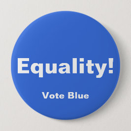 ¡Igualdad! Botón VOTAR AZUL