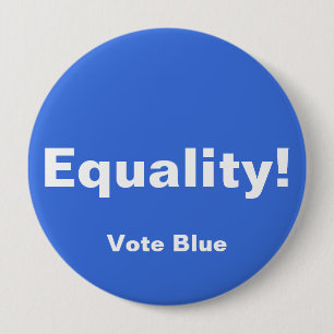 ¡Igualdad! Botón VOTAR AZUL