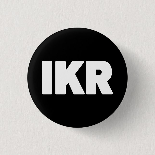 IKR | Botón de argot de texto (Anverso)