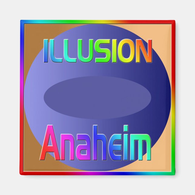 "ILLUSION Anaheim" ¡Imán! Imán (Frente)