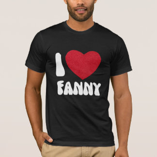 ILove Fanny camiseta camiseta para hombre y mujer