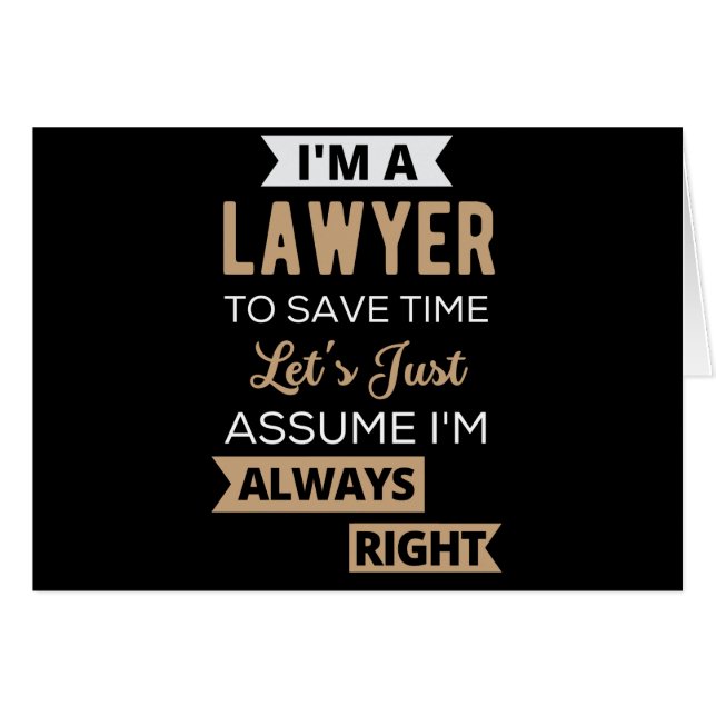 I'm A Lawyer, To Save Time (Anverso (Horizontal))