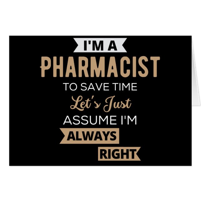 I'm A Pharmacist To Save Time Let's Just Assume (Anverso (Horizontal))
