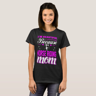 Im hermoso porque camiseta de la mamá del montar