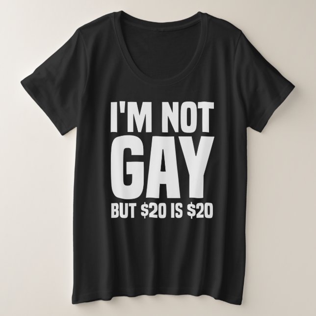 I'm Not Gay But $20 is $20-45324 (Anverso del diseño)