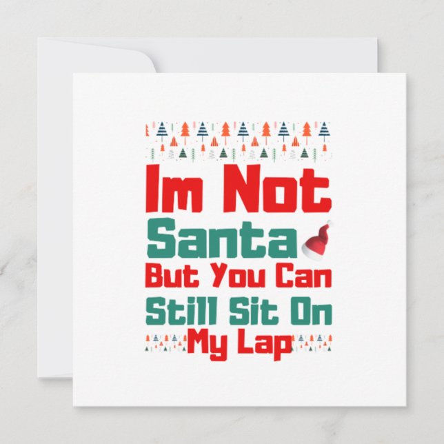 I'm Not Santa But You Can Still Sit On My Lap (Anverso)