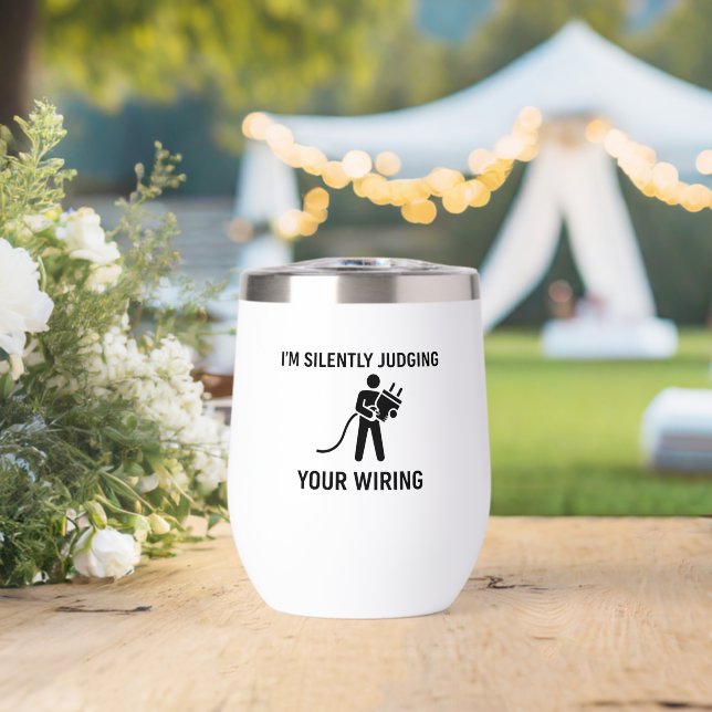 I'm Silently Judging Your Wiring (Boda (girada))