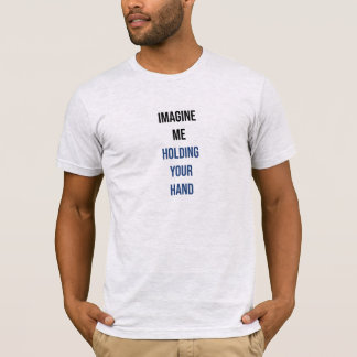 Imaginen que tengo su camiseta de mano