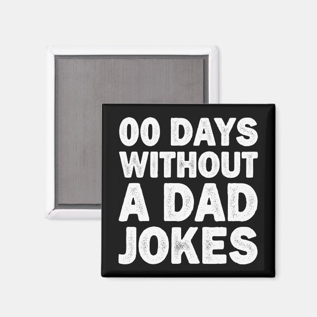 Imán 00 días sin papá Chiste a padre sarcástico gracios (Anverso/Reverso)