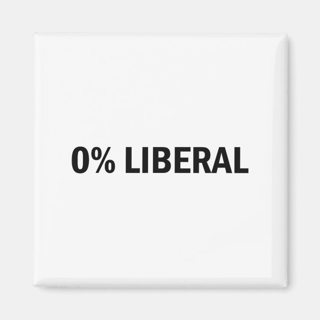 Imán 0% Liberal 0 Percent Liberal Funny Conservative Li (Frente)