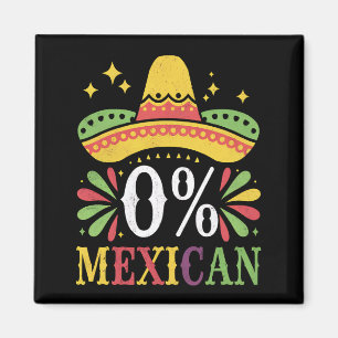 Imán 0% mexicano cero por ciento divertido Cinco De May