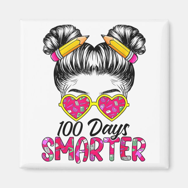 Imán 100 Days Smarter Girls Messy Bun Hair 100th Day Of (Frente)