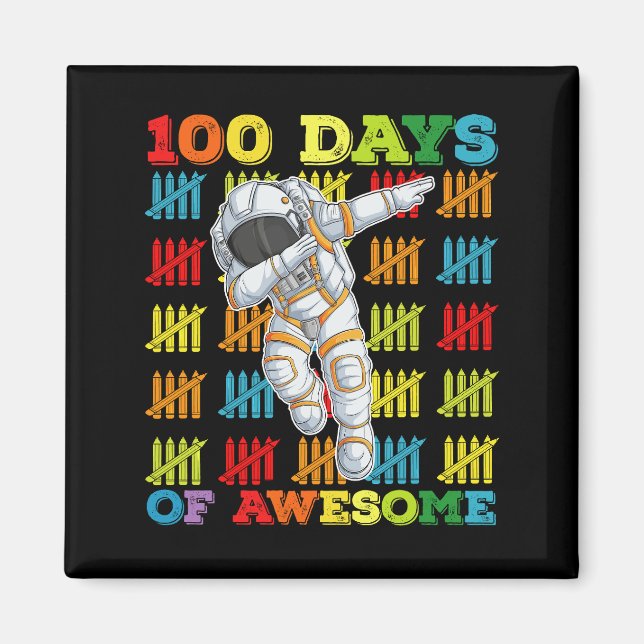 Imán 100 Días De Asombroso Astronauta 100º Día De Escue (Frente)
