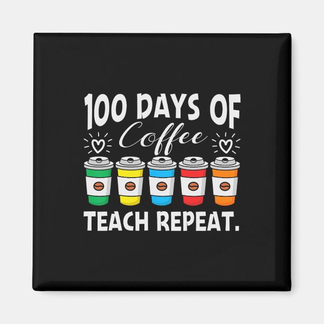 Imán 100 días de café; caos 100 días de té escolar (Frente)