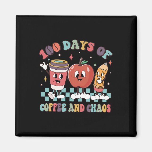 Imán 100 Días De Café Y Caos 100 Días De Escuela T (Frente)