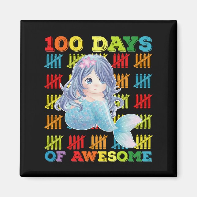Imán 100 Días De Increíble Sirena 100º Día De Escuela (Frente)