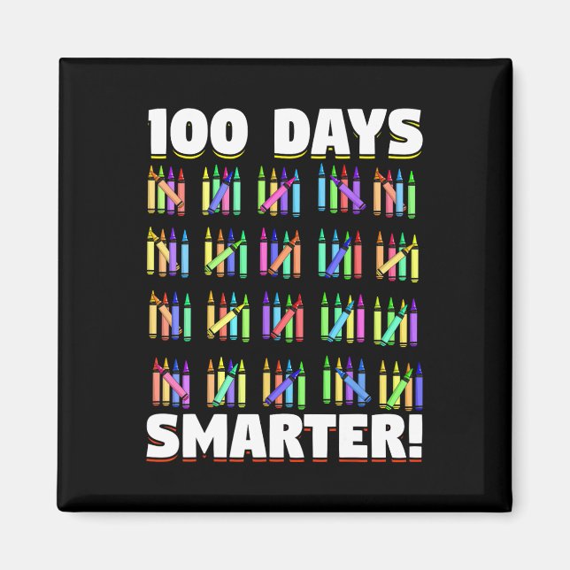 Imán 100 Días Más Inteligentes Regalo Estudiantil Crayo (Frente)