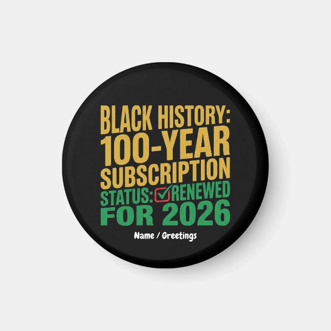Imán 100-Year Black History Subscription Status Renewed (Frente)