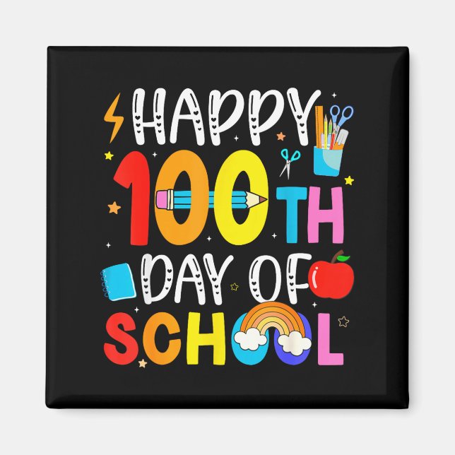 Imán 100th Day Of School Teachers Students 100 Days Of  (Frente)