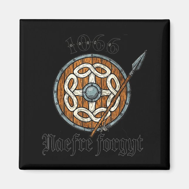 Imán 1066 Naefre Forgyt Never Forget Viking England His (Frente)