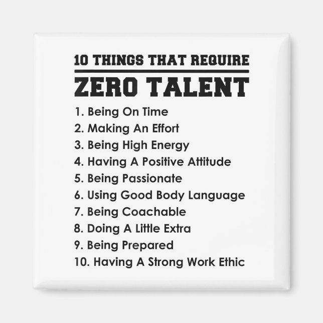 Imán 10 Things That Require Zero Talent Motivational  (Frente)