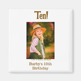 Imán 10th birthday photo name date simple brown beige b