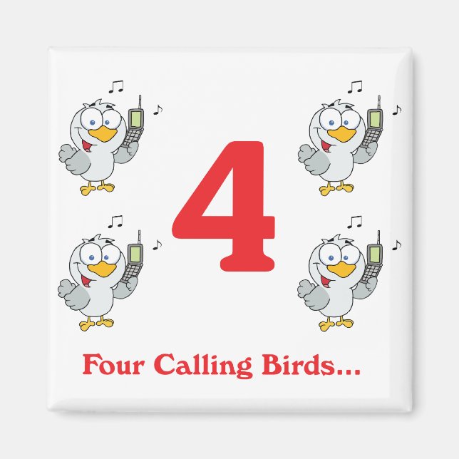 Imán 12 días cuatro pájaros que llaman (Frente)