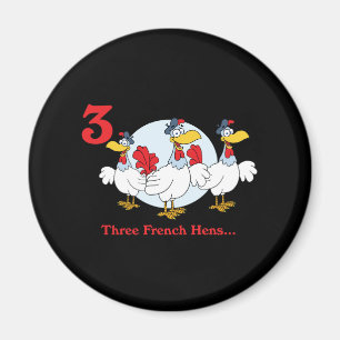 Imán 12 días tres gallinas francesas