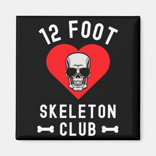 Imán 12 Foot Skeleton Club Giant Skelly Gles Valentine' (Frente)