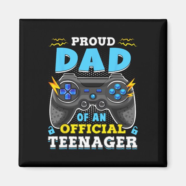 Imán 13.º cumpleaños Orgulloso papá oficial adolescente (Frente)
