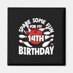 Imán 14.ª bolera de cumpleaños ahorra algo divertido 14