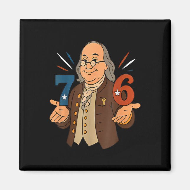 Imán 1776 Funny Benjamin Ben Franklin Meme Six Seven 6  (Frente)