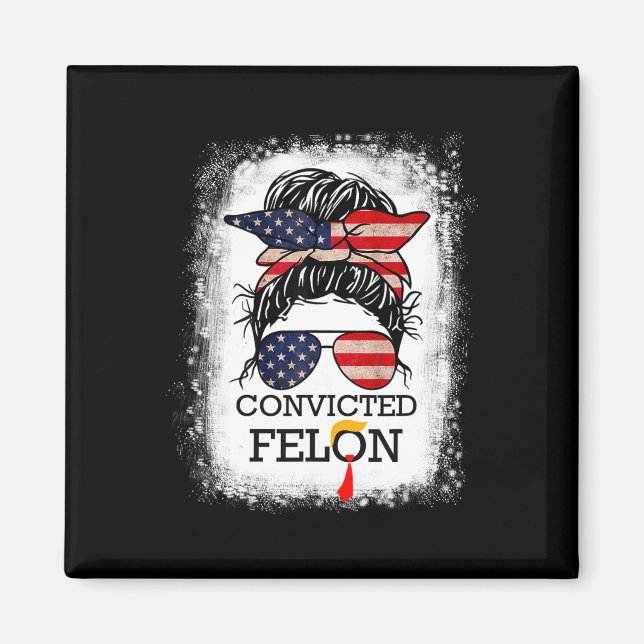 Imán 2024 Felon y# convictos; (Frente)