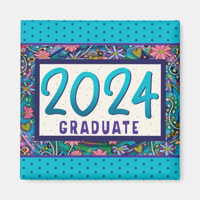 Imán 2024 Graduate Fun Floral Modern Trendy (Frente)