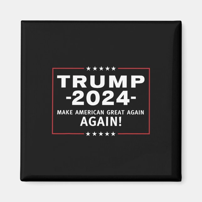 Imán 2024 Hacer A Estados Unidos Grande En Todo Otra Ve (Frente)