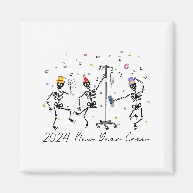 Imán 2024 New Year Crew Skeleton Dancing Funny Nurse Ic (Frente)