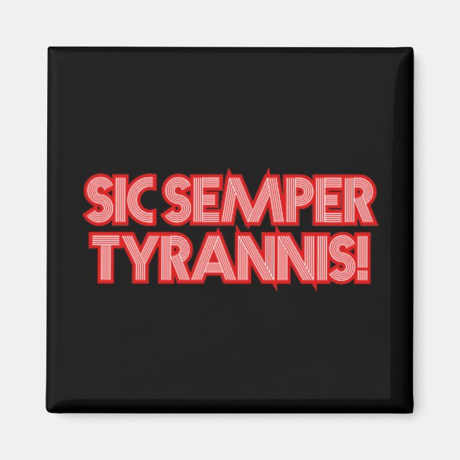 Imán 2025 Julio 4 Sic Semper Tyrannis Veterans Trump R (Frente)