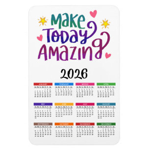 Imán 2026 Que Hoy Sea Increíble   Calendario Motivador