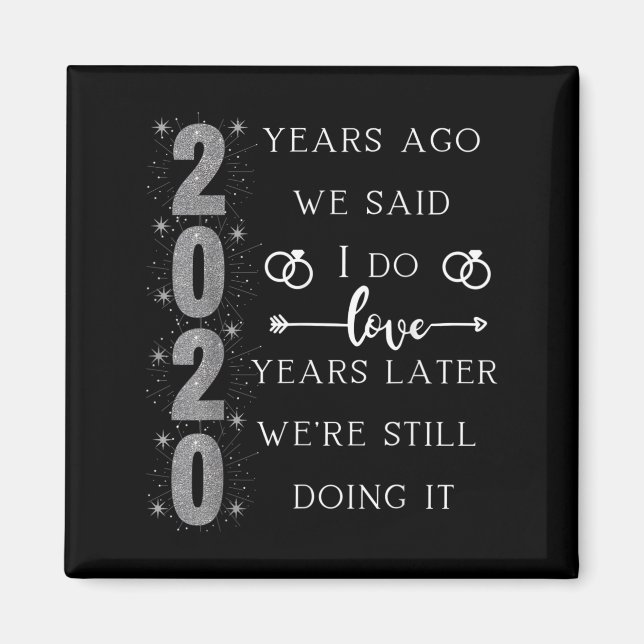 Imán 20 Year Wedding Anniversary. We Said I Do. We're S (Frente)