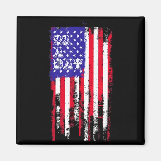 Imán 22 A Day Is 22 Too Many Veteran Lives Help Veteran (Frente)