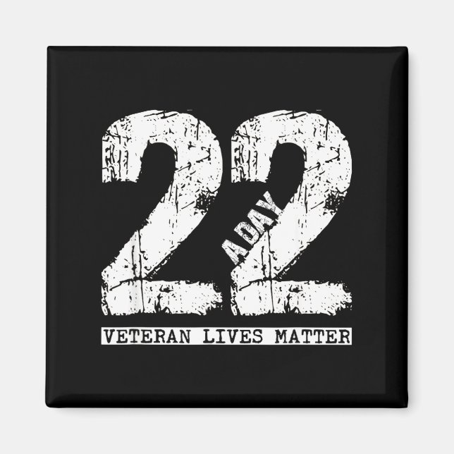 Imán 22 A Day Veteran Shirt - 22 A Day Veteran Suicide  (Frente)