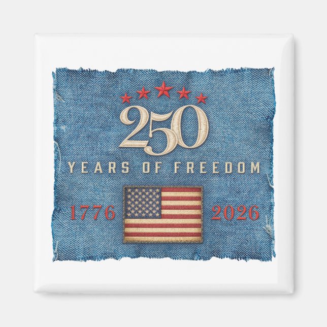 Imán 250 Years of Freedom - Magnet (Frente)