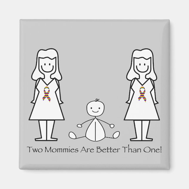 Imán 2 Mamás Son Mejores Que 1 (Frente)