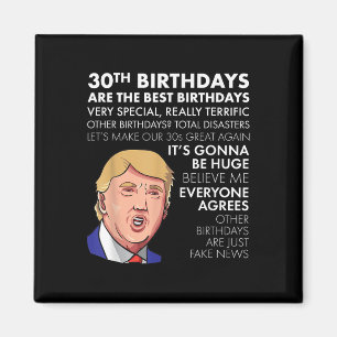 Imán 30.º Regalo de cumpleaños Gracioso Trump Cita Cami