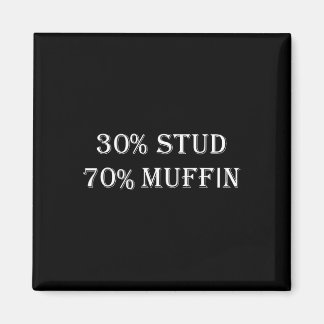 Imán 30% Stud 70% Muffin Funny Valentine Sayings