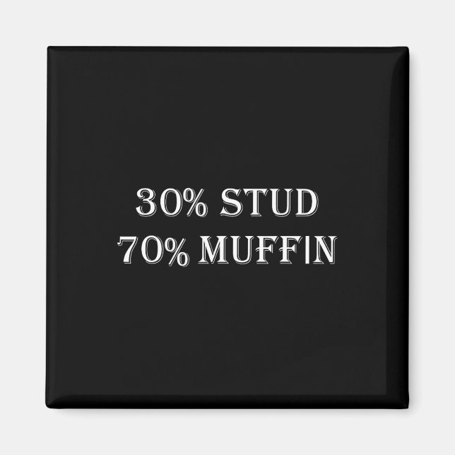 Imán 30% Stud 70% Muffin Funny Valentine Sayings (Frente)
