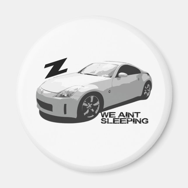 Imán 350Z Aint durmiendo (Frente)