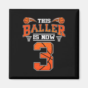 Imán 3.ᵉʳ Baloncesto De Cumpleaños Este Baller Es Ahora