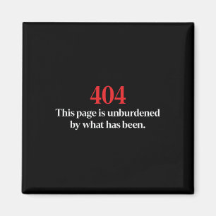 Imán 404 Esta página está libre de lo que ha sido Trump