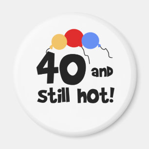 Imán 40 y aún caliente